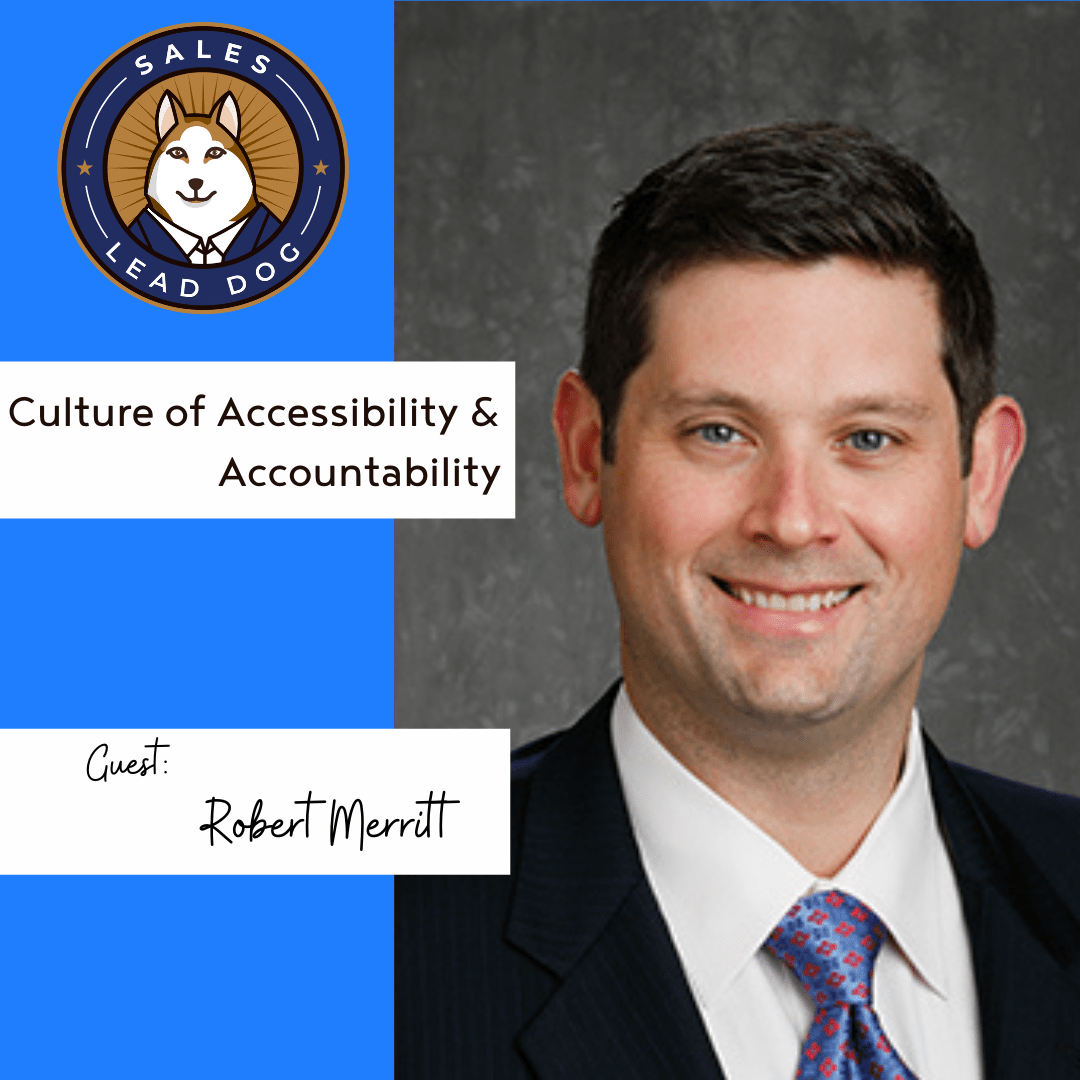 Culture of Accessibility and Accountability – Robert Merritt