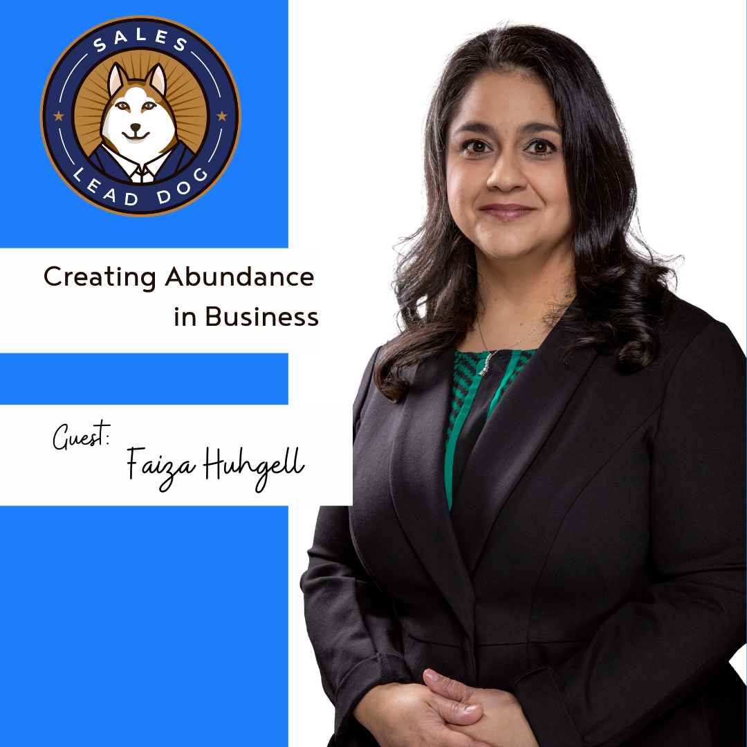 Creating Abundance in Business – Faiza Hughell