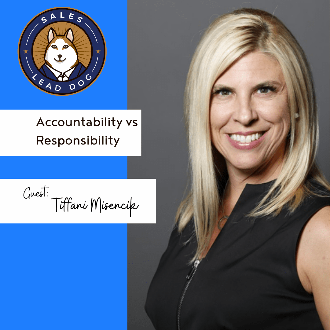 Accountability vs Responsibility – Tiffani Misencik