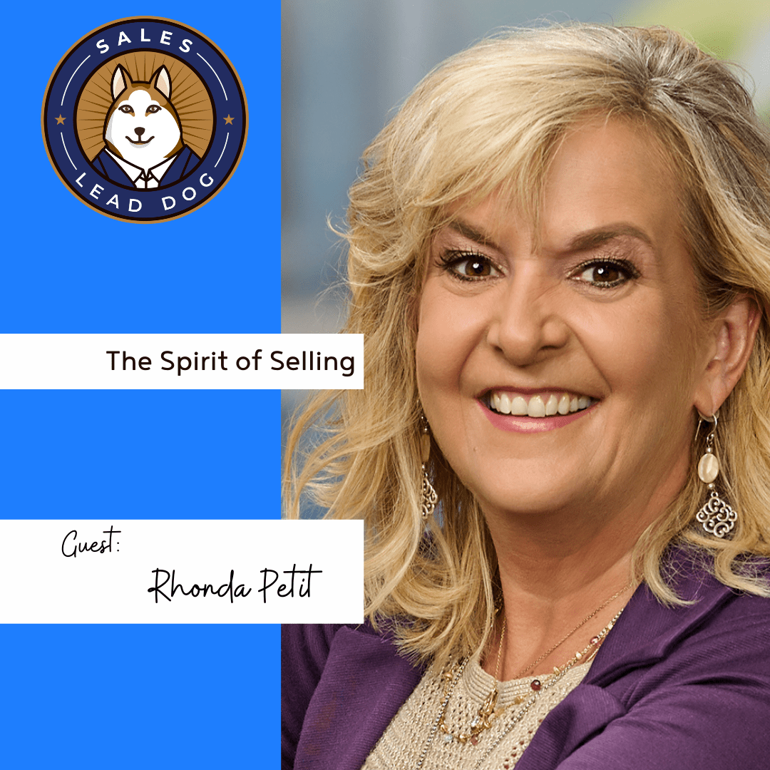 The Spirit of Selling – Rhonda Petit