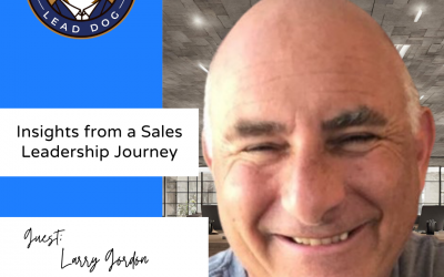Insights from a Sales Leadership Journey – Larry Gordon, Managing Director