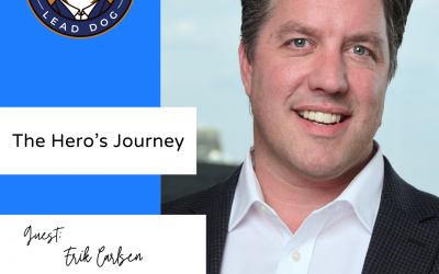 The Hero’s Journey – Erik Carlsen, SVP of Sales and Marketing