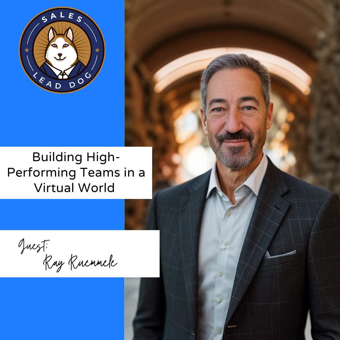 Building High-Performing Sales Teams in a Virtual World