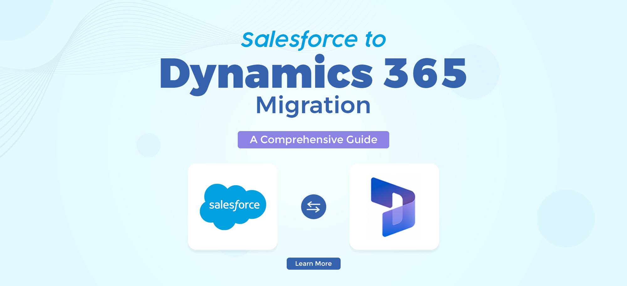 Salesforce to Dynamics 365 Migration: A Comprehensive Guide