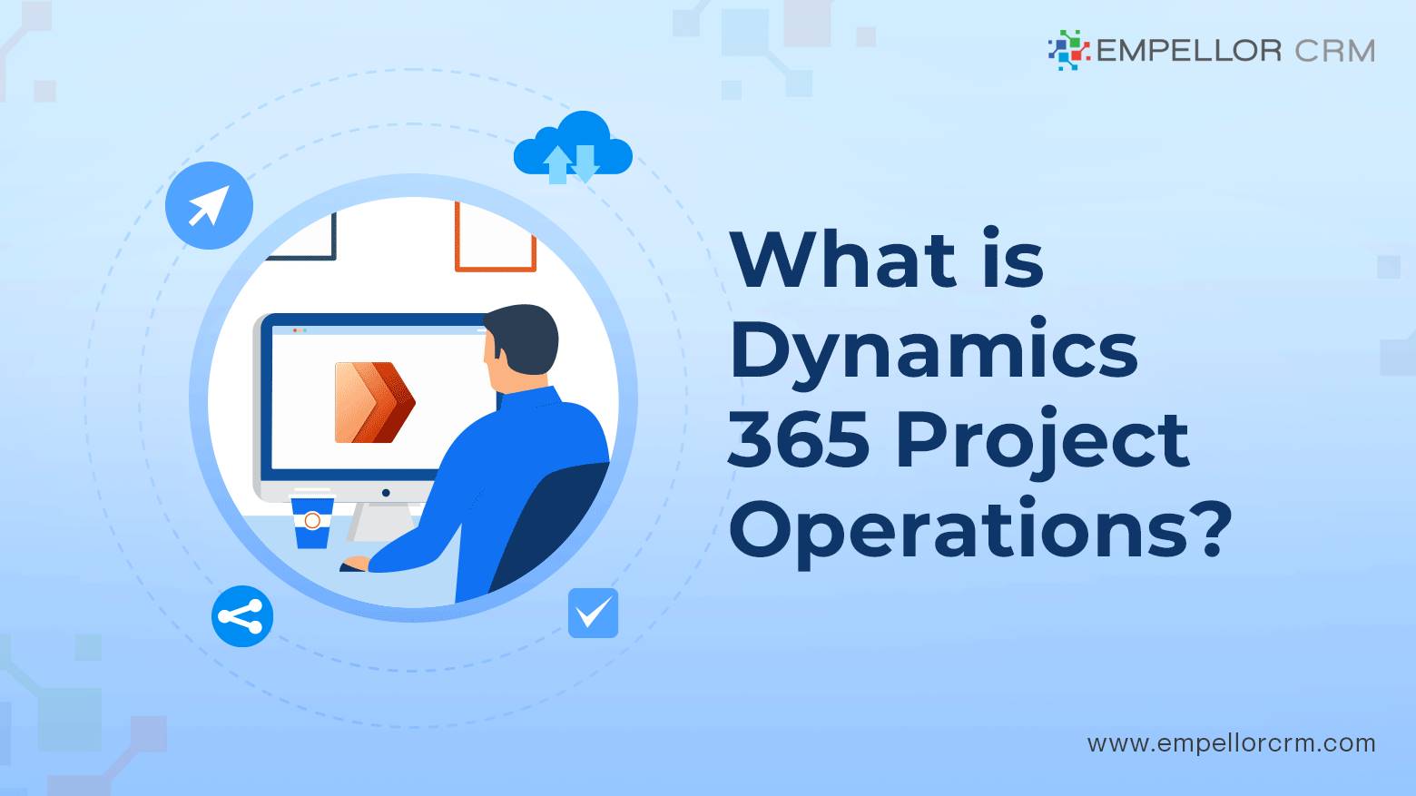 What Is Dynamics 365 Project Operations?