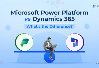 Microsoft Power Platform vs. Dynamics 365: What’s the Difference?