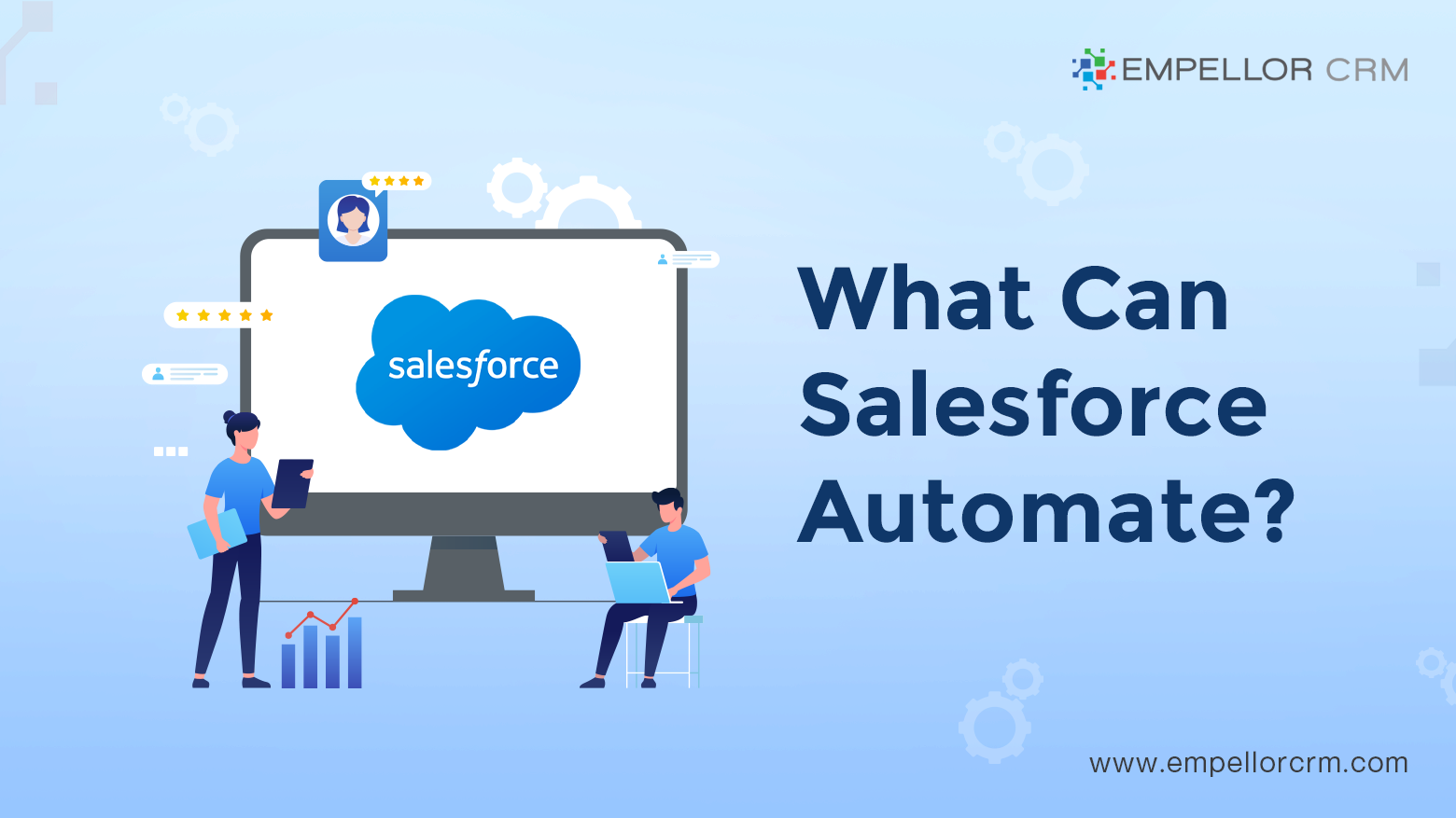 What Can Salesforce Automate?