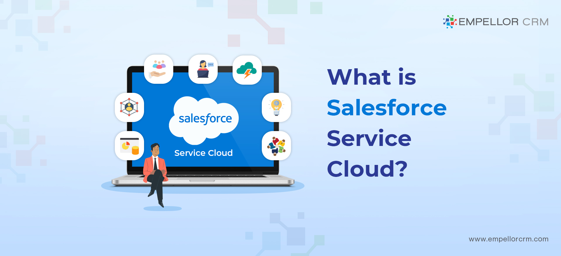 What is Salesforce Service Cloud?