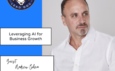 Leveraging AI for Business Growth – Andrew Cohen, EVP of Strategic Sales