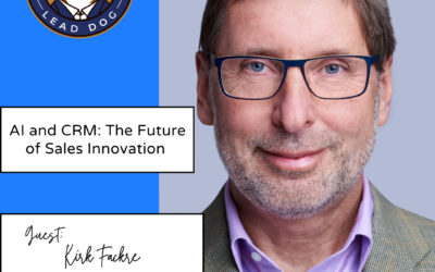 AI and CRM: The Future of Sales Innovation – Kirk Fackre, VP of Sales