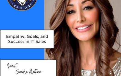 Empathy, Goals, and Success in IT Sales – Sandra Antoun, Chief Marketing Officer