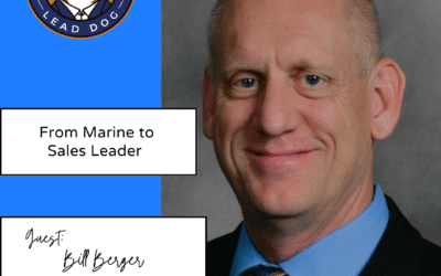 From Marine to Sales Leader – Bill Berger, Executive Director of Strategic Accounts